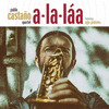 A-LA-LÁA (PABLO CASTAÑO QUARTET) (CD)