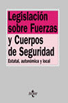 LEGISLACIÓN SOBRE FUERZAS Y CUERPOS DE SEGURIDAD