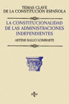 LA CONSTITUCIONALIDAD DE LAS ADMINISTRACIONES INDEPENDIENTES