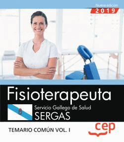 FISIOTERAPEUTA SERGAS TEMARIO COMUN VOLUMEN I 2019