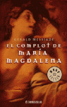 EL COMPLOT DE MARIA MAGDALENA