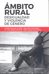 ÁMBITO RURAL, DESIGUALDAD Y VIOLENCIA DE GÉNERO