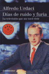 DIAS DE RUIDO Y FURIA