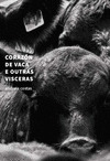 CORAZON DE VACA E OUTRAS VISCERAS