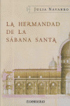 LA HERMANDAD DE LA SABANA SANTA