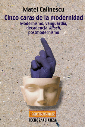 CINCO CARAS DE LA MODERNIDAD