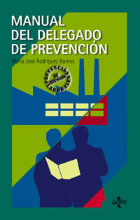 MANUAL DEL DELEGADO DE PREVENCIÓN DE RIESGOS LABORALES