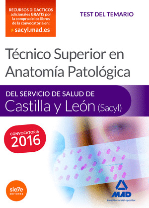 TECNICO SUPERIOR EN ANATOMIA PATOLOGICA, DEL SERVICIO DE SALUD DE CASTILLA Y LEO