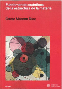 FUNDAMENTOS CUÁNTICOS DE LA ESTRUCTURA DE LA MATERIA