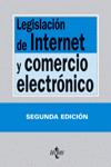 LEGISLACIÓN DE INTERNET Y COMERCIO ELECTRÓNICO