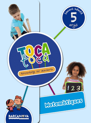 TOCA TOCA 5 ANYS MATEMATIQUES. CARPETA DE L'ALUMNE