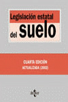 LEGISLACION ESTATAL DEL SUELO, LA
