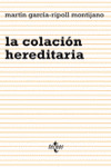 LA COLACIÓN HEREDITARIA