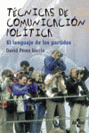 TÉCNICAS DE COMUNICACIÓN POLÍTICA