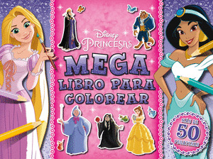 DISNEY PRINCESAS. MEGALIBRO PARA COLOREAR