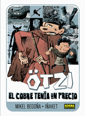 ÖTZI 3. EL COBRE TENIA UN PRECIO