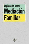 LEGISLACIÓN SOBRE MEDIACIÓN FAMILIAR