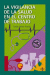 VIGILANCIA DE LA SALUD EN EL TRABAJO