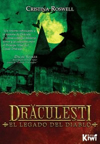 DRACULESTI. EL LEGADO DEL DIABLO (SAGA DRACULESTI 1)
