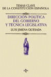 DIRECCIÓN POLÍTICA DEL GOBIERNO Y TÉCNICA LEGISLATIVA