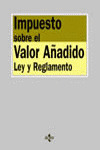 IMPUESTO SOBRE EL VALOR AÑADIDO:LEY Y REGLAMENTO