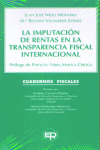 IMPUTACIÓN DE RENTAS EN LA TRANSPARENCIA FISCAL INTERNACIONAL, LA