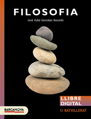 FILOSOFIA 1R BATXILLERAT. LLIBRE DIGITAL DE L'ALUMNE