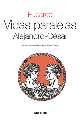 VIDAS PARALELAS · ALEJANDRO-CESAR (EBOOK)