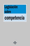 LEGISLACIÓN SOBRE COMPETENCIA