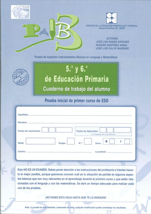 PAIB 3. CUADERNO DE TRABAJO DEL ALUMNO 5º Y 6º DE EDUCACION PRIMARIA Y 1º DE ESO