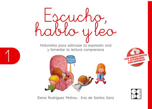ESCUCHO, HABLO Y LEO. LIBRO DE LECTURA 1
