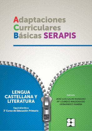 ADAPTACIONES CURRICULARES BASICAS SERAPIS LENGUA CASTELLANA Y LITERATURA, 3º PRIMARIA