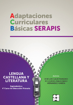 ADAPTACIONES CURRICULARES BÁSICAS SERAPIS: LENGUA CASTELLANA Y LITERATURA 4º PRIMARIA
