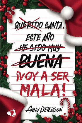 SANTA, ESTE AÑO...¡VOY A SER MALA!