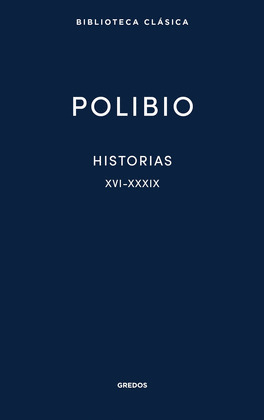 HISTORIAS. LIBROS XVI-XXXIX