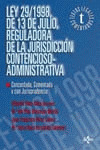 LEY 29/1998 DE 13 JULIO REGULADORA DE JURISDICCION CONTEN-ADMIN
