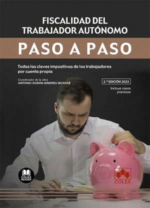 FISCALIDAD DEL TRABAJADOR AUTONOMO. PASO A PASO 2023