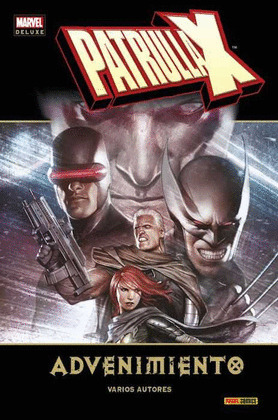 PATRULLA-X: ADVENIMIENTO