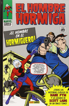 HOMBRE HORMIGA: ¡EL HOMBRE EN EL HORMIGUERO!