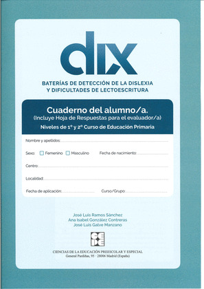 DIX. CUADERNO DEL ALUMNO. 1º Y 2º EDUCACION PRIMARIA