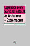 LEGISLACION SOBRE SANIDAD ESTATAL DE ANDALUCIA Y E