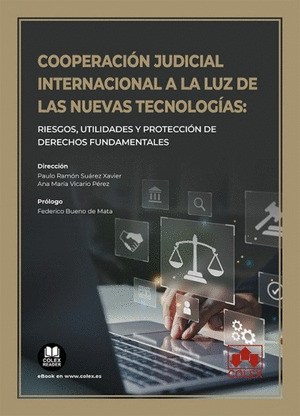 COOPERACION JUDICIAL INTERNACIONAL A LA LUZ DE LAS NUEVAS T