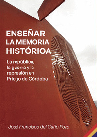 ENSEÑAR LA MEMORIA HISTÓRICA