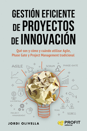 GESTIÓN EFICIENTE DE PROYECTOS DE INNOVACIÓN