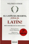 LATIN HA MUERTO, ¡VIVA EL LATIN!; EL