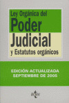 LEY ORGANICA PODER JUDICIAL 05 Y ESTATUTOS ORGANICOS