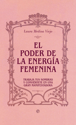 EL PODER DE LA ENERGÍA FEMENINA