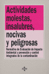 ACTIVIDADES MOLESTAS INSALUBRES NOCIVAS Y PELIGROSAS