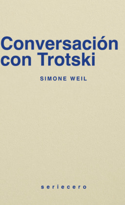 CONVERSACIONES CON TROTSKI