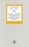 CASOS Y TEXTOS DE DERECHO INTERNACIONAL PUBLICO